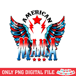 american mama thundering wings of freedom png, independence day, 4th of july png, digital download