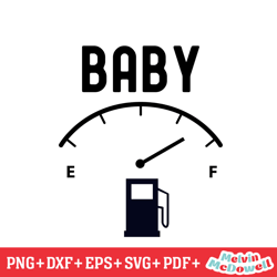 baby fuel gauge father day svg, father day svg, digital download
