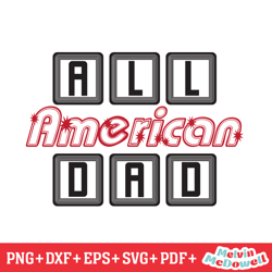 all american dad 4th of july day svg, 4th of july svg, digital download