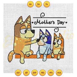 mother day bluey chilli heeler and kids embroidery ,embroidery design, digital embroidery,embroidery file