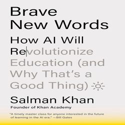 brave new words: how ai will revolutionize education (and why that's a good thing) by salman khan (author)