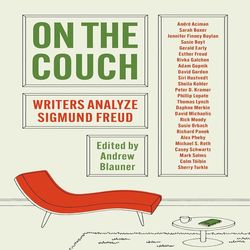 on the couch: writers analyze sigmund freud