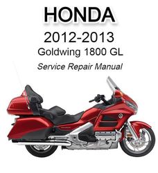 honda goldwing 1800 gl 2012-2013 service repair manual