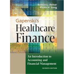 gapenski's healthcare finance: an introduction to accounting and financial management, seventh edition 7th ed, ebooks