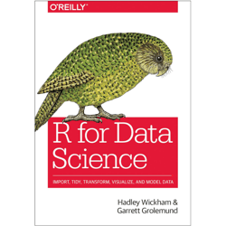 r for data science: import, tidy, transform, visualize, and model data 1st edition, e-book