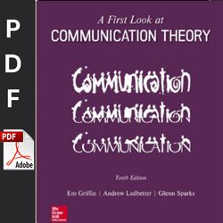 afirst lookat communication theory 10th editionby emgriffin