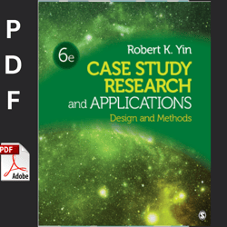 case study research and applications design and methods by campbell, donald thomas yin, robert k. (pdf)