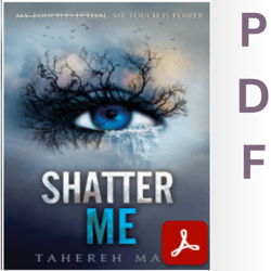 shatter me - tahereh mafi