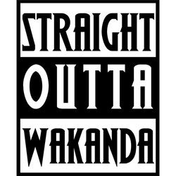 straight outta wakanda svg, black panther svg, black panther logo svg, marvel svg, digital download
