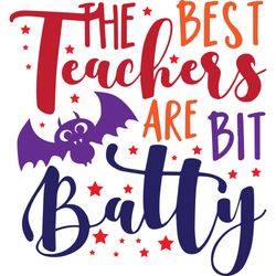 the teacher best are bit butty svg, teacher svg, teacher shirt svg, best teacher svg, school svg