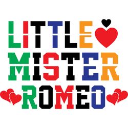 little mister romeo svg, valentine's day svg, happy valentines day svg, valentines svg, love svg, digital download