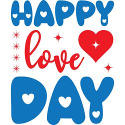 happy love day svg, valentine's day svg, happy valentines day svg, valentines svg, love svg, digital download
