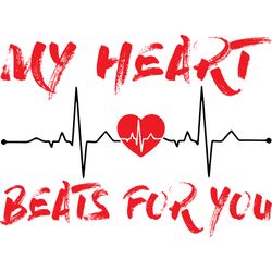 my heart beats for you svg, valentine's day svg, happy valentines day svg, valentines svg, love svg, digtital download