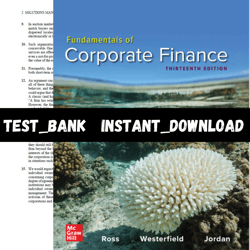 test bank for fundamentals of corporate finance, 13th edition stephen ross pdf | instant download | all chapters include