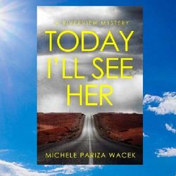 today i ll see her by michele pariza wacek