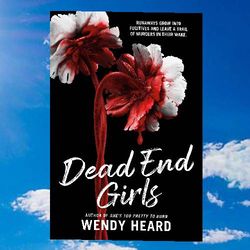 dead end girls by wendy heard