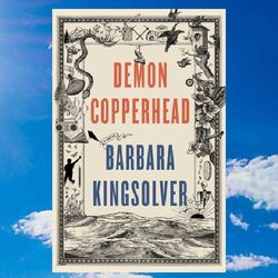 demon copperhead by barbara kingsolver
