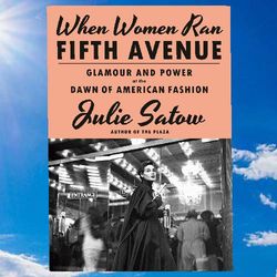 when women ran fifth avenue by julie