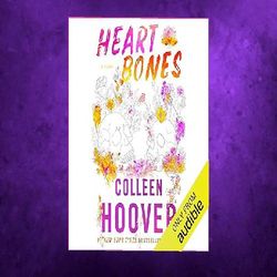 heart bones by colleen hoove