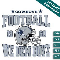 cowboys football we dem boyz 1960 svg digital file