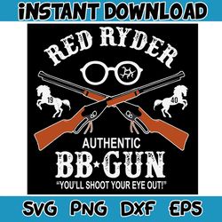 red ryder shoot your eye out svg