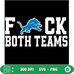 detroit lions fuck both team svg