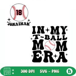 custom in my tball mom era svg