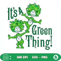 its a green thing funny thing 1 thing 2 svg