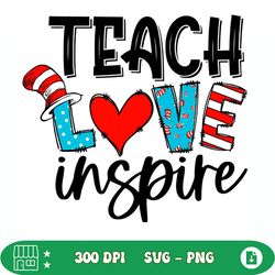 teach love inspire dr seuss hat svg