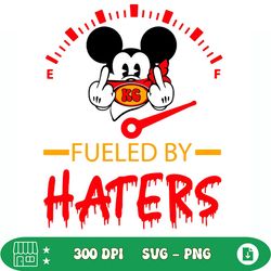 mickey chiefs fueled by haters 49ers svg