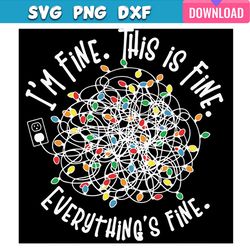 its fine im fine everything is fine christmas mode svg bundle