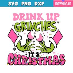 drinks up grinches its christmas svg bundle