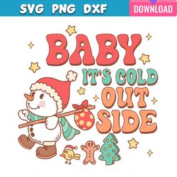 baby its cold outside christmas svg bundle