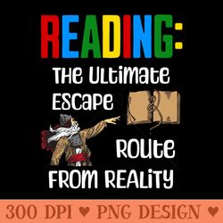 reading the ultimate escape route from reality - exclusive png designs