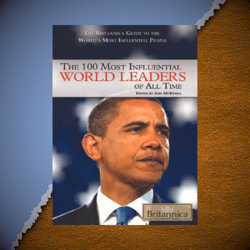 the 100 most influential world leaders of all time