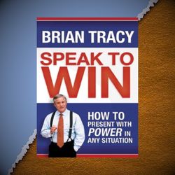 speak to win how to present with power in any situation pdf