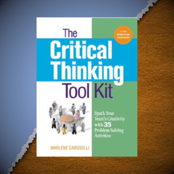 the critical thinking toolkit spark your team's creativity with 35 problem solving activities pdf book,pdfbooks,books,bo