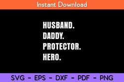 husband daddy protector hero svg design