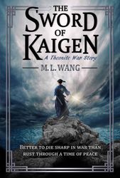 the sword of kaigen: a theonite war story