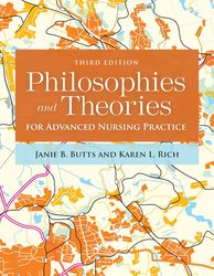 test bank for philosophies and theories for advanced nursing practice 3rd edition janie b. butts.pdf