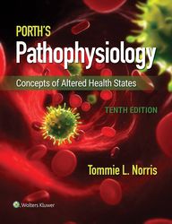 test bank for porth's pathophysiology concepts of altered health states 10th edition tommie l. norris.pdf