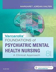 test bank for varcarolis' foundations of psychiatric-mental health nursing a clinical approach 8th edition margaret halt