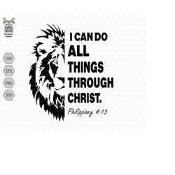 i can do all things through christ svg, religious svg, christian svg, jesus svg, lion christian svg, bible verse svg, pr