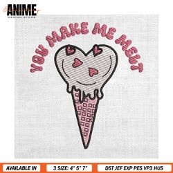 you make me melt valentine day ice cream embroidery