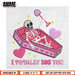 i totally dig you funny skeleton valentine embroidery