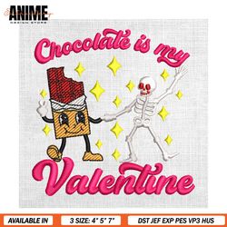 chocolate is my valentine skeleton valentine embroidery