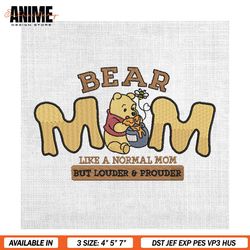 bear mom like normal but louder and prouder embroidery