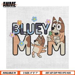 bluey mom chilli heeler daisy mother day embroidery