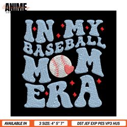 in my baseball mom era mother day sport embroidery