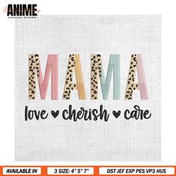 mama love cherish and care embroidery